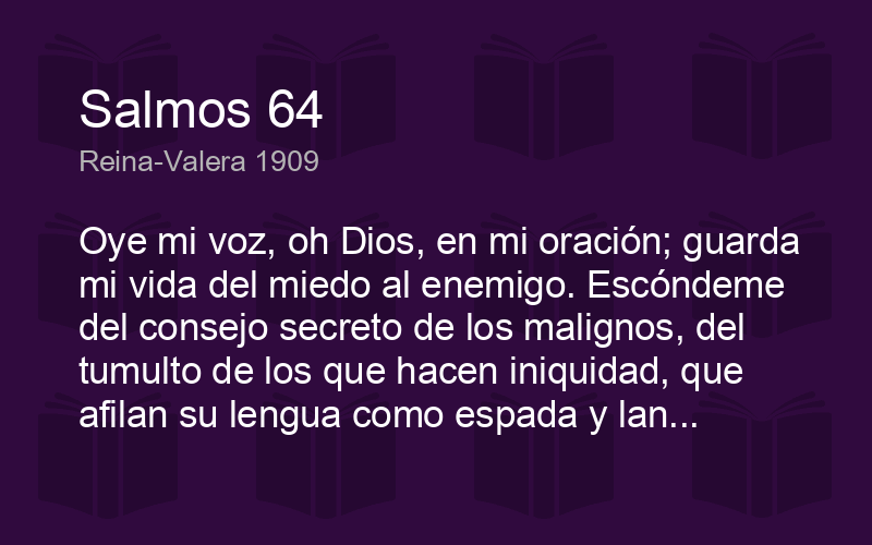 Salmos 64 RVR1909 - Reina-Valera 1909 - Biblics