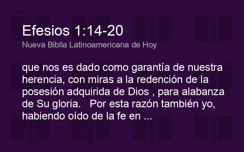 Efesios 1 14 Nblh Que Nos Es Dado Como Garantia De Biblics