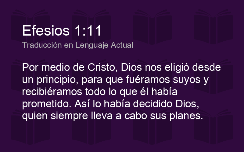 Efesios 1 11 Tla Por Medio De Cristo Dios Nos Eligio Biblics