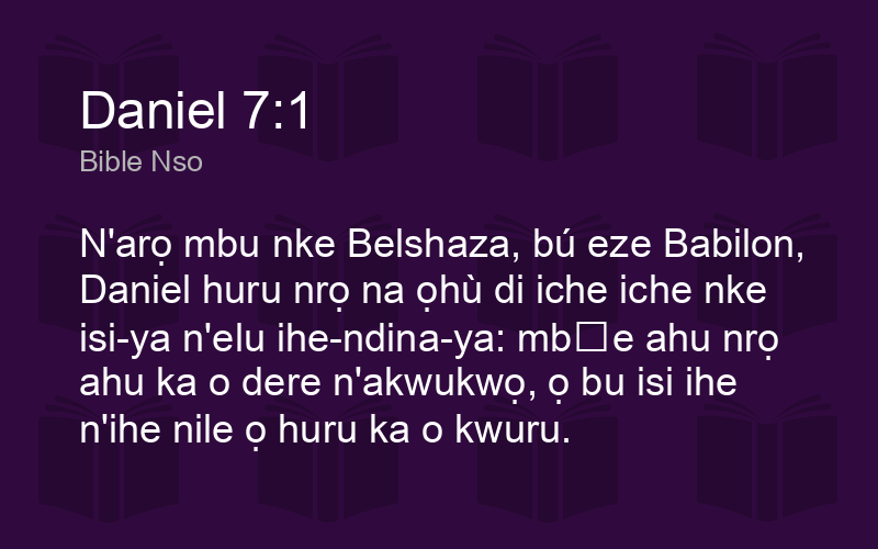 Daniel 7 1 Igbob N Arọ Mbu Nke Belshaza Bu Eze Babilon