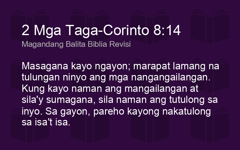 2 Mga Taga-Corinto 8:14 RTPV05 - Masagana kayo ngayon - Biblics